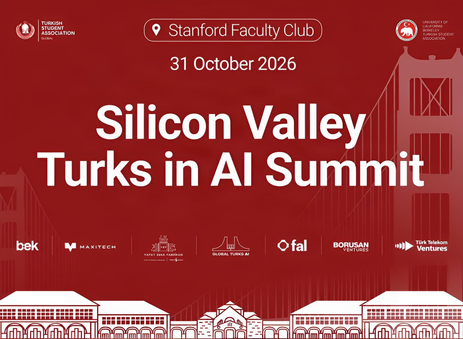 Announcement key art: Silicon Valley Turks in AI Summit, 31 October 2026, Stanford Faculty Club — the seven speakers' portraits over a claret bridge